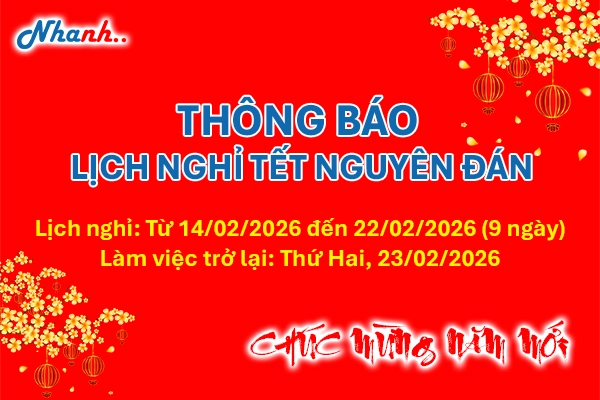 [THÔNG BÁO] Lịch Nghỉ Tết Nguyên Đán 2026 Tại Công Ty Nhanh Nhanh